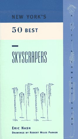 Imagen de archivo de New York's 50 Best Skyscrapers a la venta por HPB Inc.