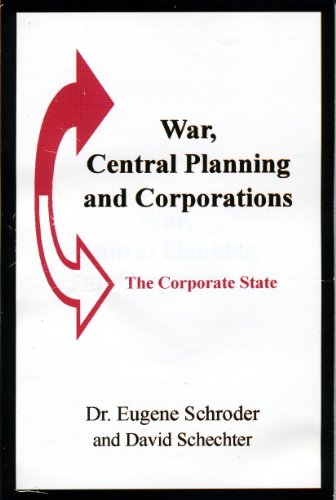 Stock image for War, central planning, and corporations: The corporate state for sale by ThriftBooks-Dallas