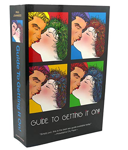 Stock image for Guide to Getting It On!: Includes Dating, Kissing, Love, Sex, Romance, Marriage, Oral Sex, Fellatio, Cunnillingus, Intercourse, Orgasms, Masturbation, . Anal Sex, Premature Ejaculation & Slang for sale by WorldofBooks