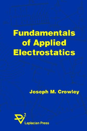 9781885540119: Fundamentals of Applied Electrostatics (The Laplacian Press Series on Electrostatics)