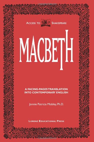 9781885564009: Macbeth: A Facing-Pages Translation Into Contemporary English (Access to Shakespeare)