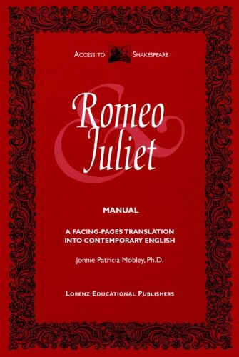 9781885564030: Romeo and Juliet Manual: A Facing-Pages Translation Into Contemporary English (Access to Shakespeare)