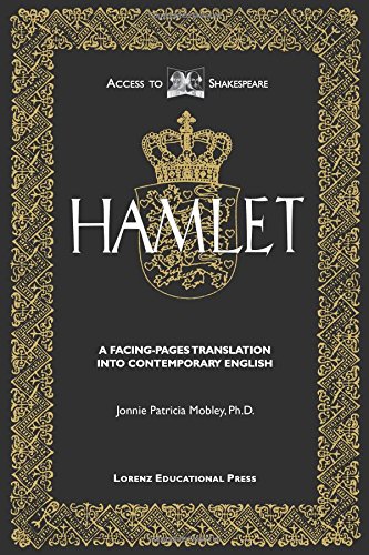 9781885564085: Tragedy of Hamlet Prince of Denmark: A Facing-Pages Translation into Contemporary English