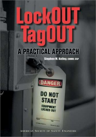 9781885581358: Lockout/Tagout: A Practical Approach