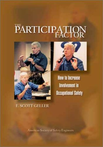 Stock image for The Participation Factor: How to Increase Involvement in Occupational Safety for sale by Goodwill Books