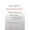 9781885581471: Accident Investigation Techniques: Basic Theories, Analytical Methods, and Applications