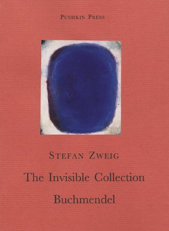 Invisible Collection (Old ISBN) (9781885586001) by Zweig, Stefan