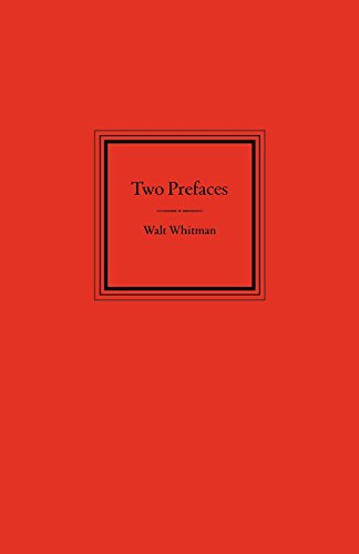 Two Prefaces by Walt Whitman (9781885586674) by Whitman, Walt