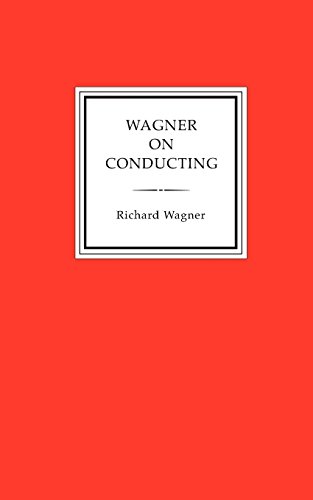 Beispielbild fr Wagner on Conducting zum Verkauf von medimops