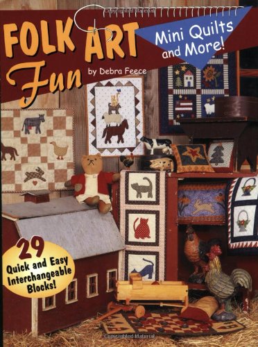 Beispielbild fr Folk Art Fun-Mini Quilts and More zum Verkauf von Better World Books