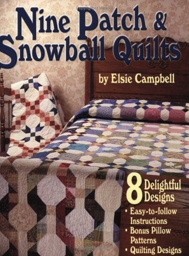 9781885588531: Fun with Nine Patch & Snowball Quilts