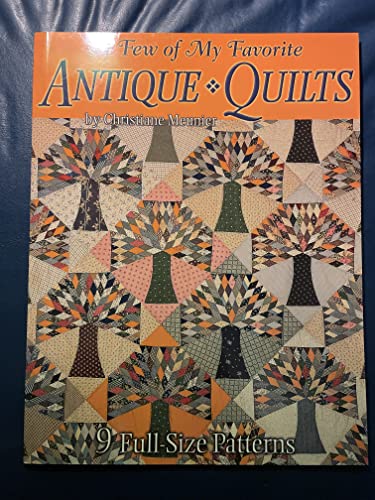 Stock image for A Few of My Favorite Antique Quilts for sale by HPB Inc.
