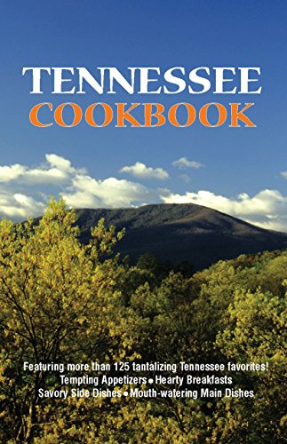 Stock image for Tennessee Cookbook (Cooking Across America Cook Book Series) for sale by HPB Inc.