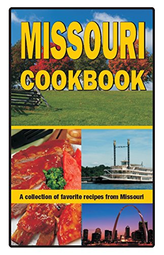 Stock image for Missouri Cookbook (Cooking Across America Cook Book Series) for sale by Jenson Books Inc