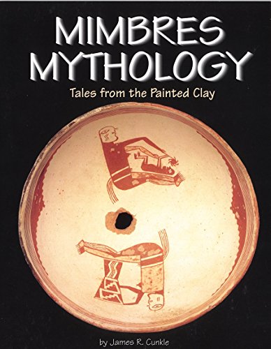 Imagen de archivo de Mimbres Mythology: Tales from the Painted Clay a la venta por HPB-Emerald