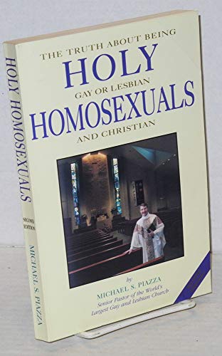 Beispielbild fr Holy Homosexuals: The Truth About Being Gay & Christian zum Verkauf von Wonder Book