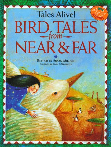 Beispielbild fr Bird Tales from Near & Far (Tales Alive!) zum Verkauf von Wonder Book