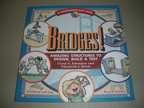 Beispielbild fr Bridges! Amazing Structures zum Verkauf von Better World Books