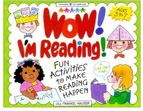 Beispielbild fr Wow! I'm Reading!: Fun Activities to Make Reading Happen (Williamson Little Hands Series) zum Verkauf von Wonder Book