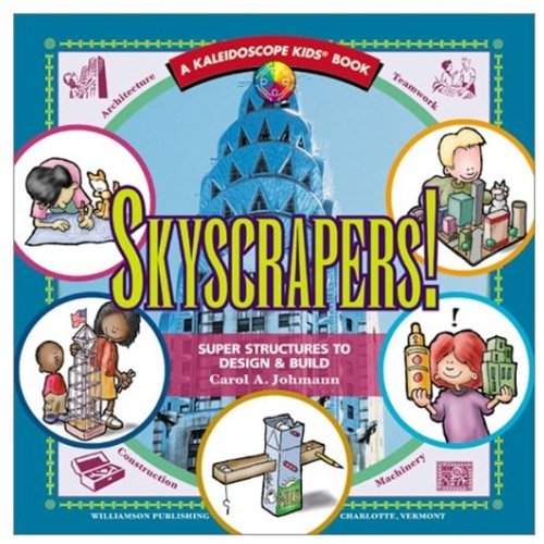 Stock image for SKYSCRAPERS: Super Structures to Design and Build (Kaleidoscope Kids) for sale by AwesomeBooks