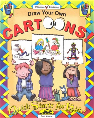 Beispielbild fr Draw Your Own Cartoons (Quick Starts for Kids!) zum Verkauf von HPB-Ruby