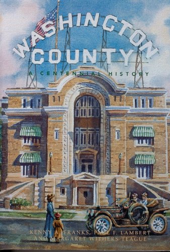 Imagen de archivo de Washington County : a Centennial History a la venta por Bartlesville Public Library