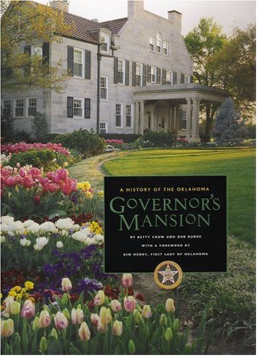9781885596420: Title: A History of the Oklahoma Governors Mansion