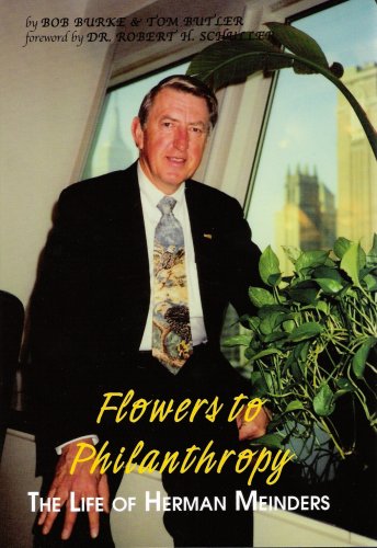 Beispielbild fr Flowers to Philanthropy : The Life of Herman Meinders zum Verkauf von Better World Books