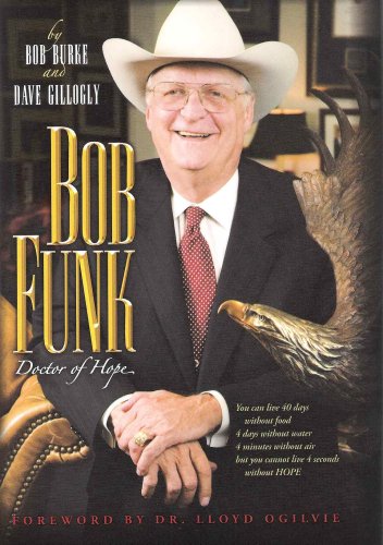 9781885596543: Title: Bob Funk Doctor of Hope