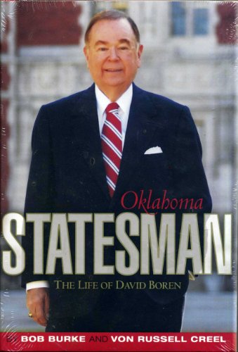 Stock image for Oklahoma Statesman: The Life of David Boren for sale by Lotsa Books