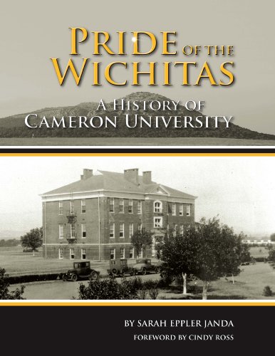 Stock image for Pride of the Wichitas : A History of Cameron University for sale by Better World Books