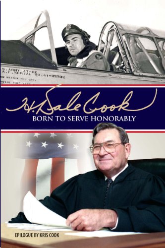 Stock image for H. Dale Cook: Born to Serve Honorably for sale by Once Upon A Time Books