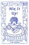 Beispielbild fr Mix It Up!: A collection of gift mixes (Kitchen Crafts Collection) zum Verkauf von Wonder Book