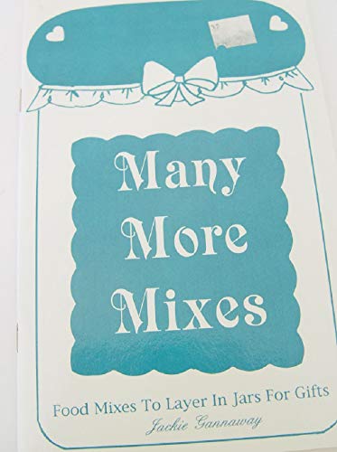 Stock image for Many More Mixes (Kitchen Crafts Collection) for sale by Gulf Coast Books