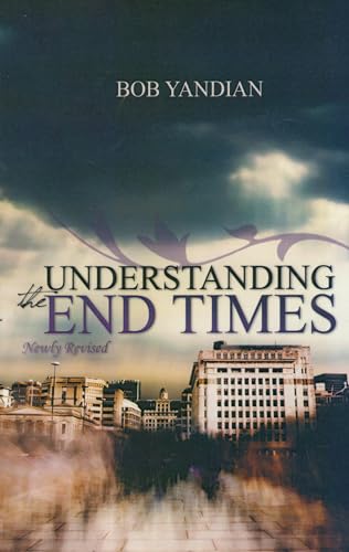 9781885600103: Understanding the End Times