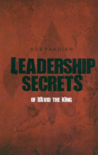 Beispielbild fr Leadership Secrets of David the King zum Verkauf von WorldofBooks