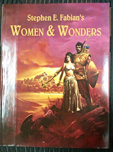 Imagen de archivo de Stephen E. Fabian's Women & Wonders a la venta por Lowry's Books