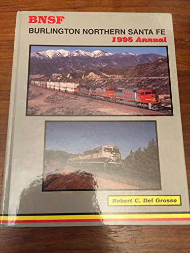 Beispielbild fr Burlington Northern Santa Fe 1995 Annual zum Verkauf von HPB-Red