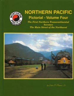 Beispielbild fr Northern Pacific Pictorial, Vol. 4: NP Passenger Operations, 1930s-1951 zum Verkauf von Wonder Book