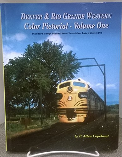 Beispielbild fr Denver & Rio Grande Western Color Pictorial, Vol. 1 zum Verkauf von GF Books, Inc.