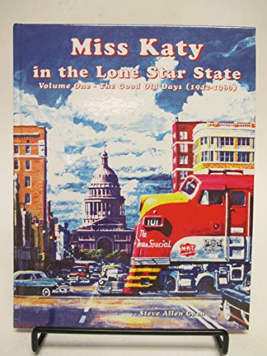 Beispielbild fr Miss Katy in the Lone Star State, Vol. 1: The Good Old Days, 1942 zum Verkauf von Hawking Books