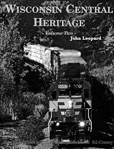 9781885614803: Wisconsin Central Heritage, Vol. 2