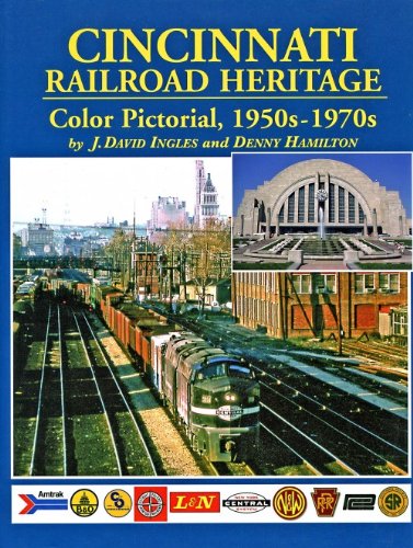 Imagen de archivo de Cincinnati Railroad Heritage Color Pictorial 1950s-1970s a la venta por Inside the Covers