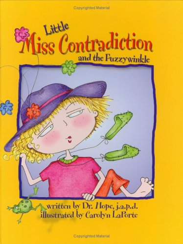 9781885624611: Little Miss Contradiction and the Fuzzywinkle
