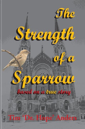 Beispielbild fr The Strength of a Sparrow zum Verkauf von Hawking Books