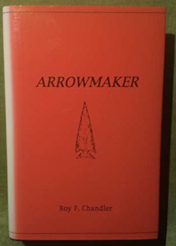 Stock image for Arrowmaker for sale by ZBK Books