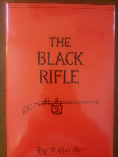 Stock image for The Black Rifle IBA Frontier Series Volume 2 [Signed by Author] for sale by Riverby Books