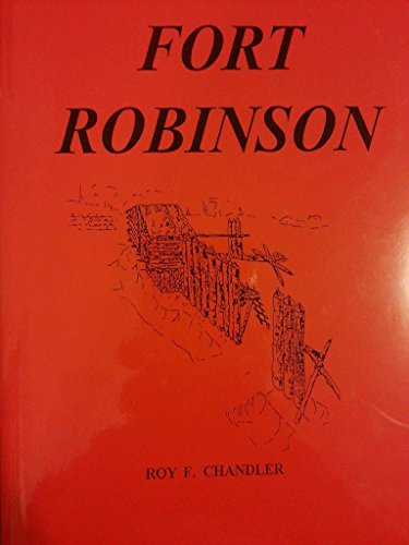 Stock image for Fort Robinson for sale by GF Books, Inc.