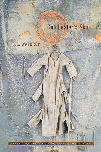 Stock image for Goldbeater's Skin (Colorado Prize for Poetry) for sale by SecondSale