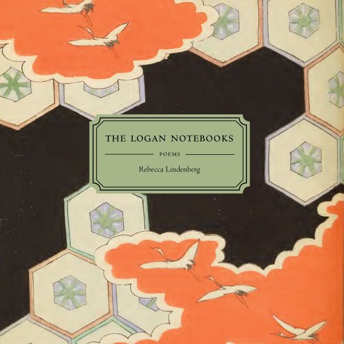 Imagen de archivo de The Logan Notebooks (Mountain West Poetry Series) a la venta por Wonder Book